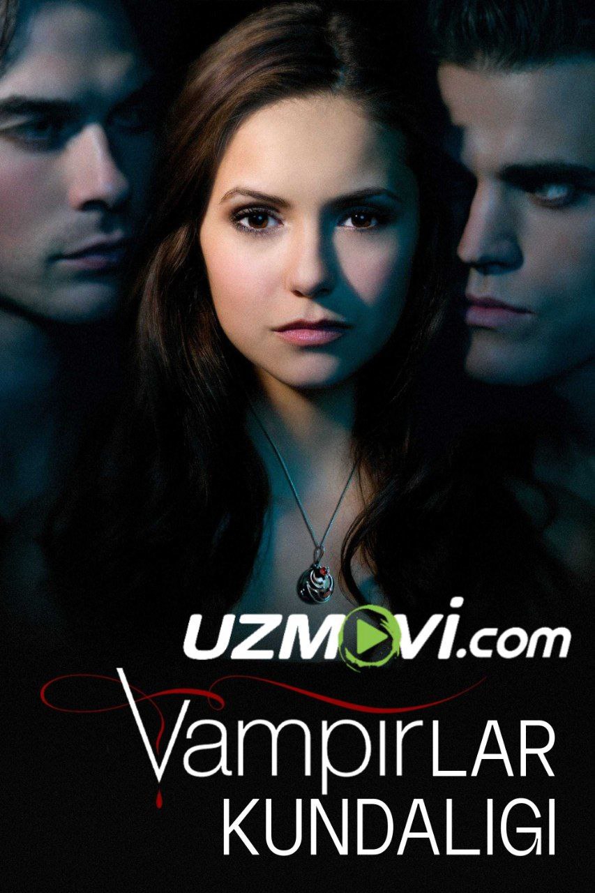 Vampirlar kundaligi serial barcha qismlari uzbek o'zbek tilida
