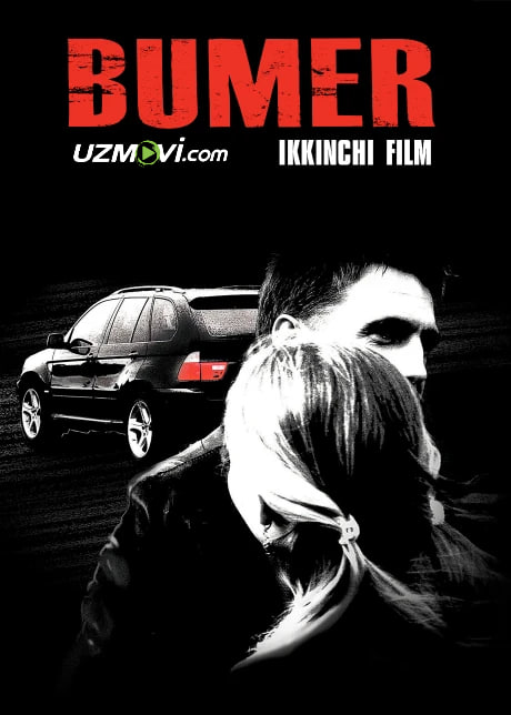 Bumer: Ikkinchi film / Bumer 2