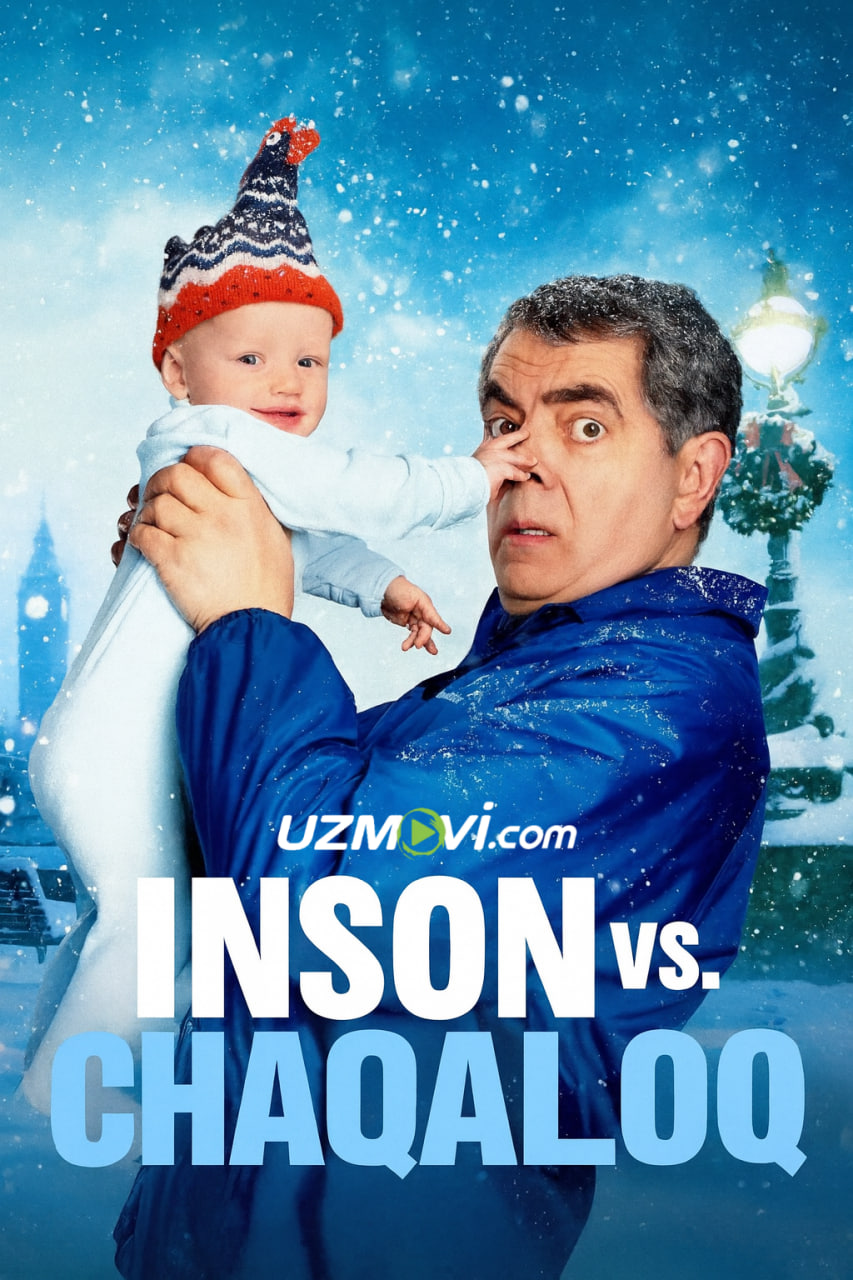 Inson chaqaloqqa qarshi / Men va bolakay (yangi mini-serial, o'zbek tilida, Uzbek)