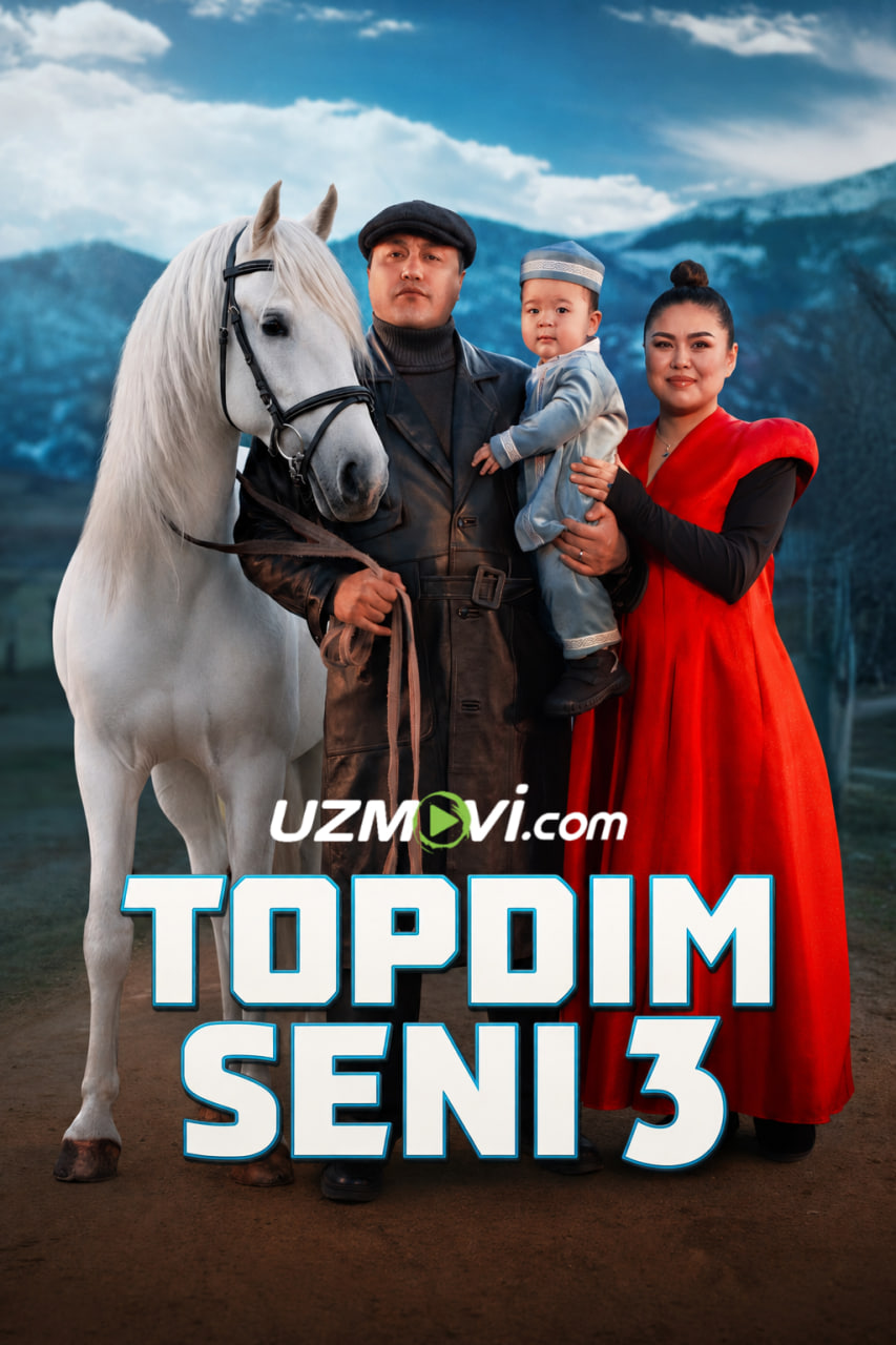 Topdim seni 3 (2026, qozoq filmi, premyera, o'zbek tilida, Uzbek)