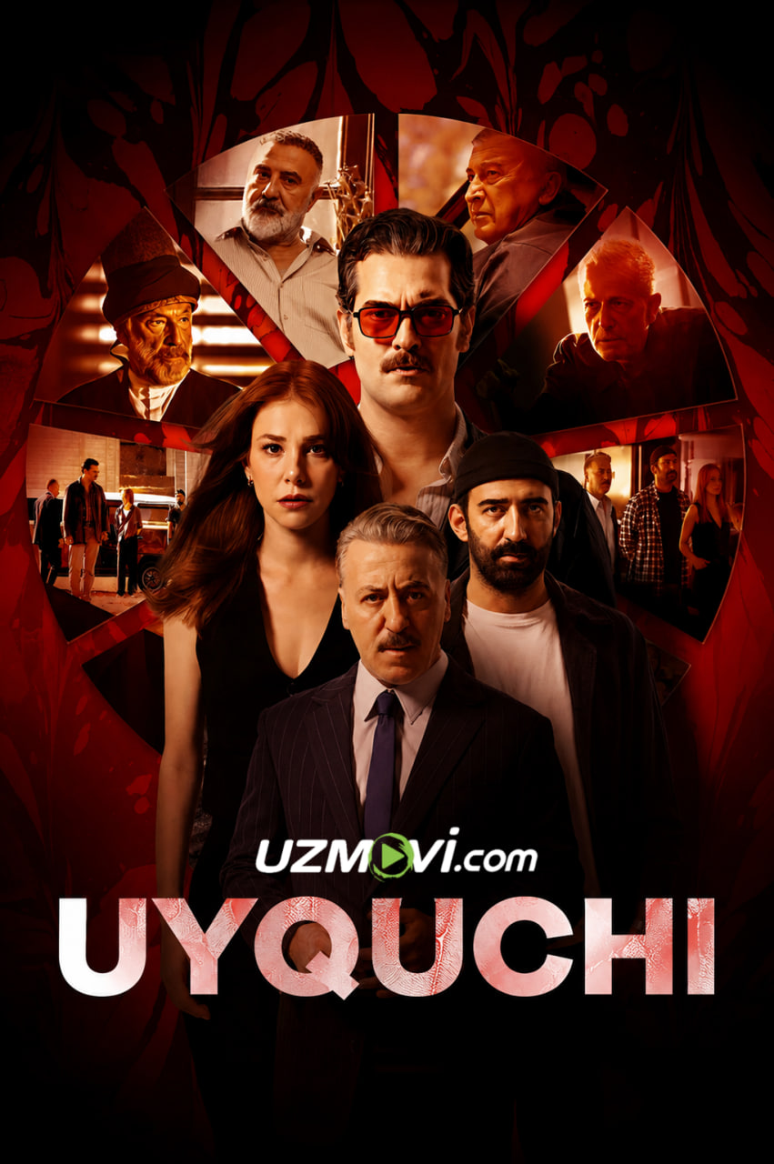Uyquchi (premyera, turk kino, o'zbek tilida, Uzbek)