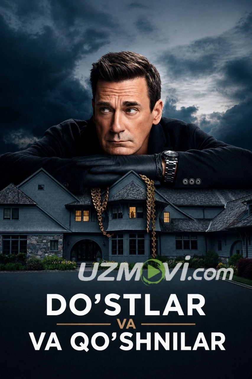 Do'stlar va qo'shnilar barcha qismlari uzbek o'zbek tilida