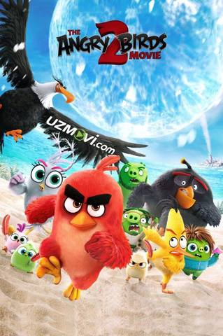 Jahldor qushlar 2 / Angry Birds 2 kinoda