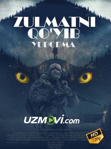 Zulmatni qo'yib yuborma  qo'yvorma premyera